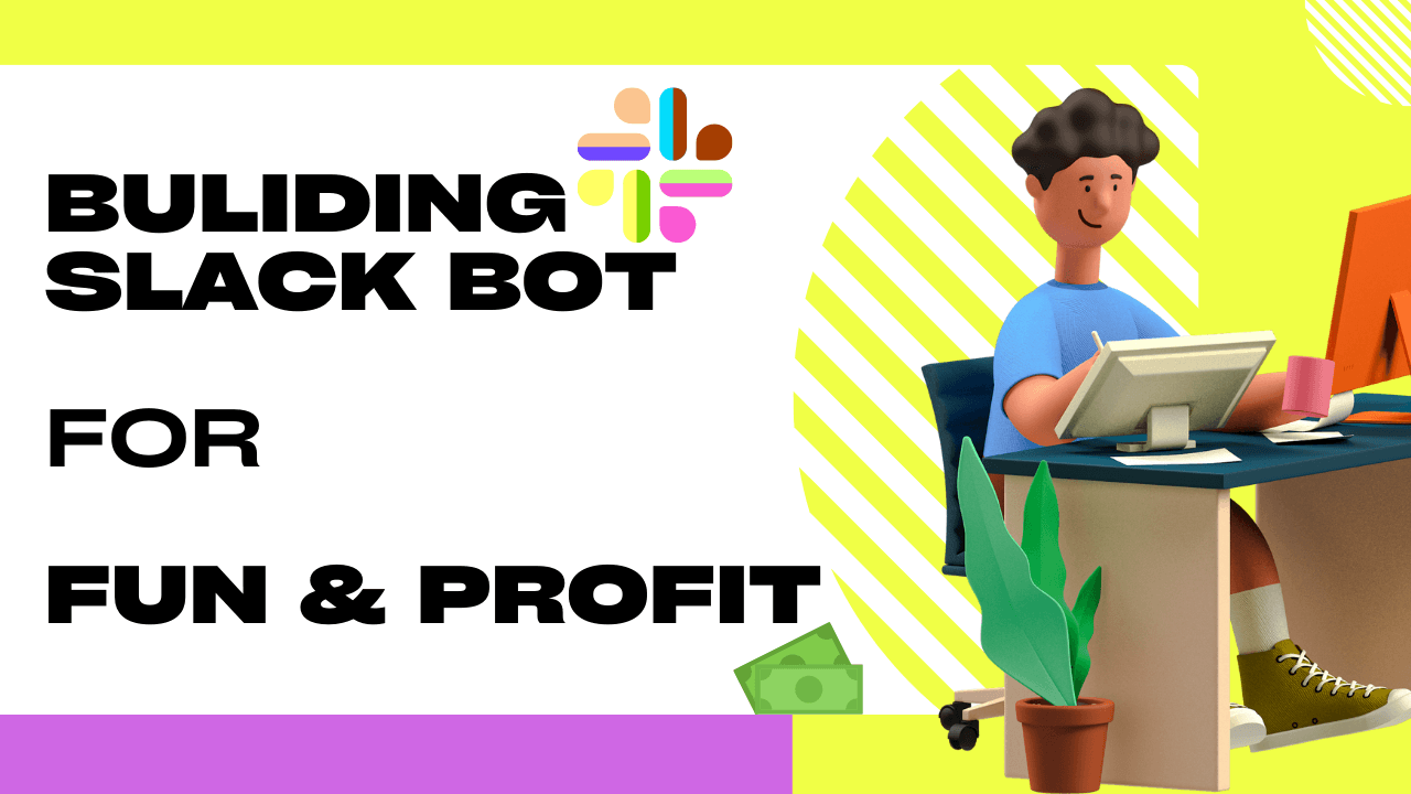 Building a Slack Bot for Fun and Profit: A Guide to Using Slack Bolt JS SDK